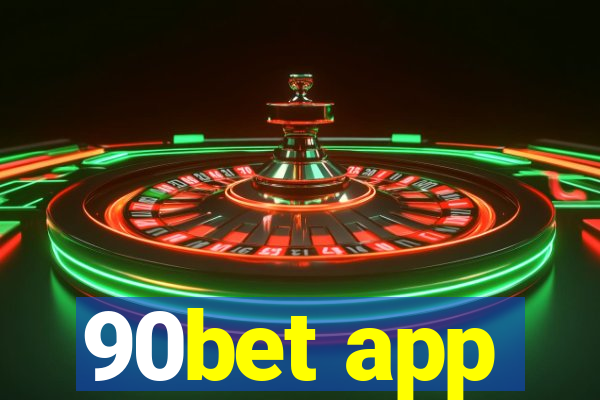 90bet app